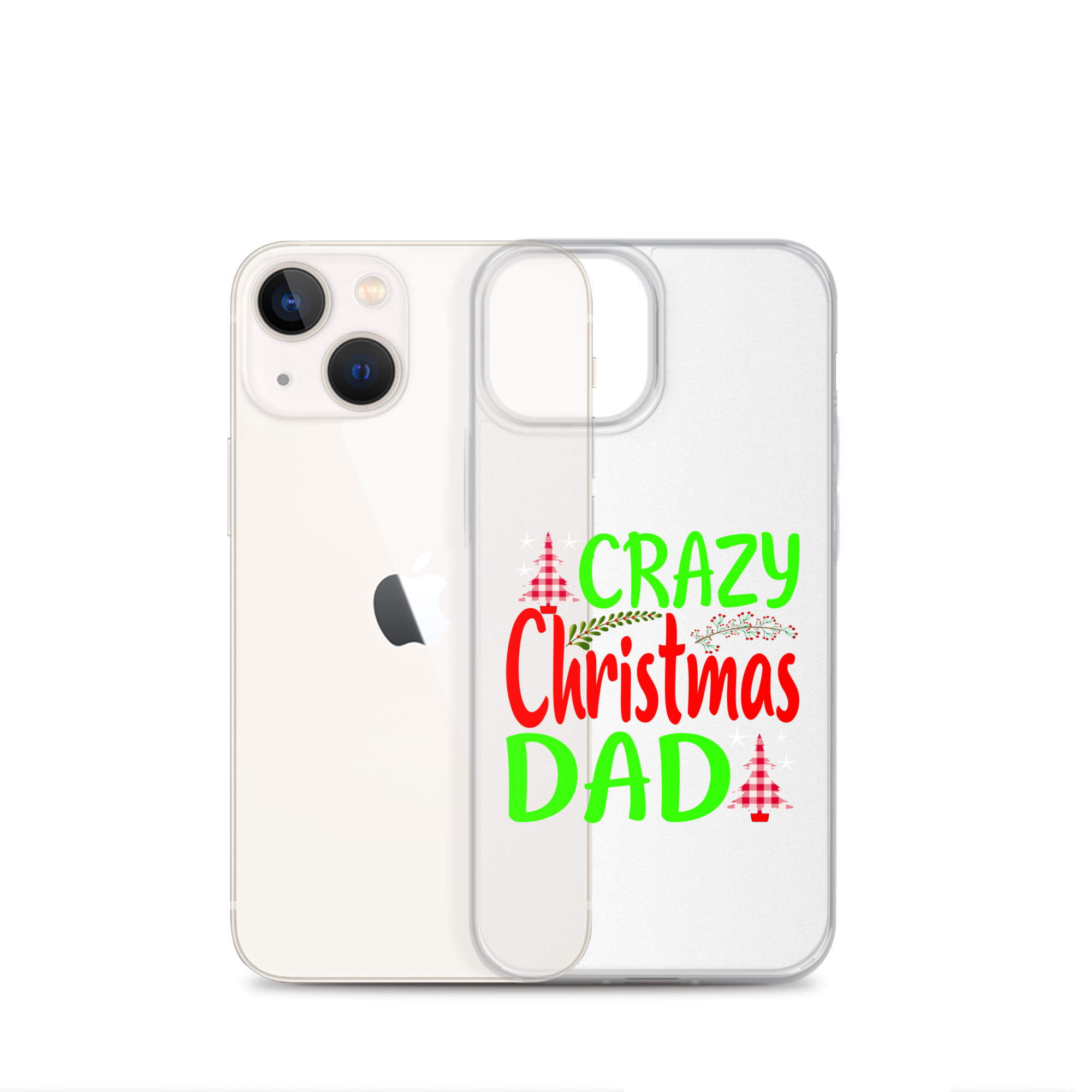 Crazy Christmas Dad Clear Case for iPhone®