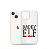 Daddy Elf Clear Case for iPhone®