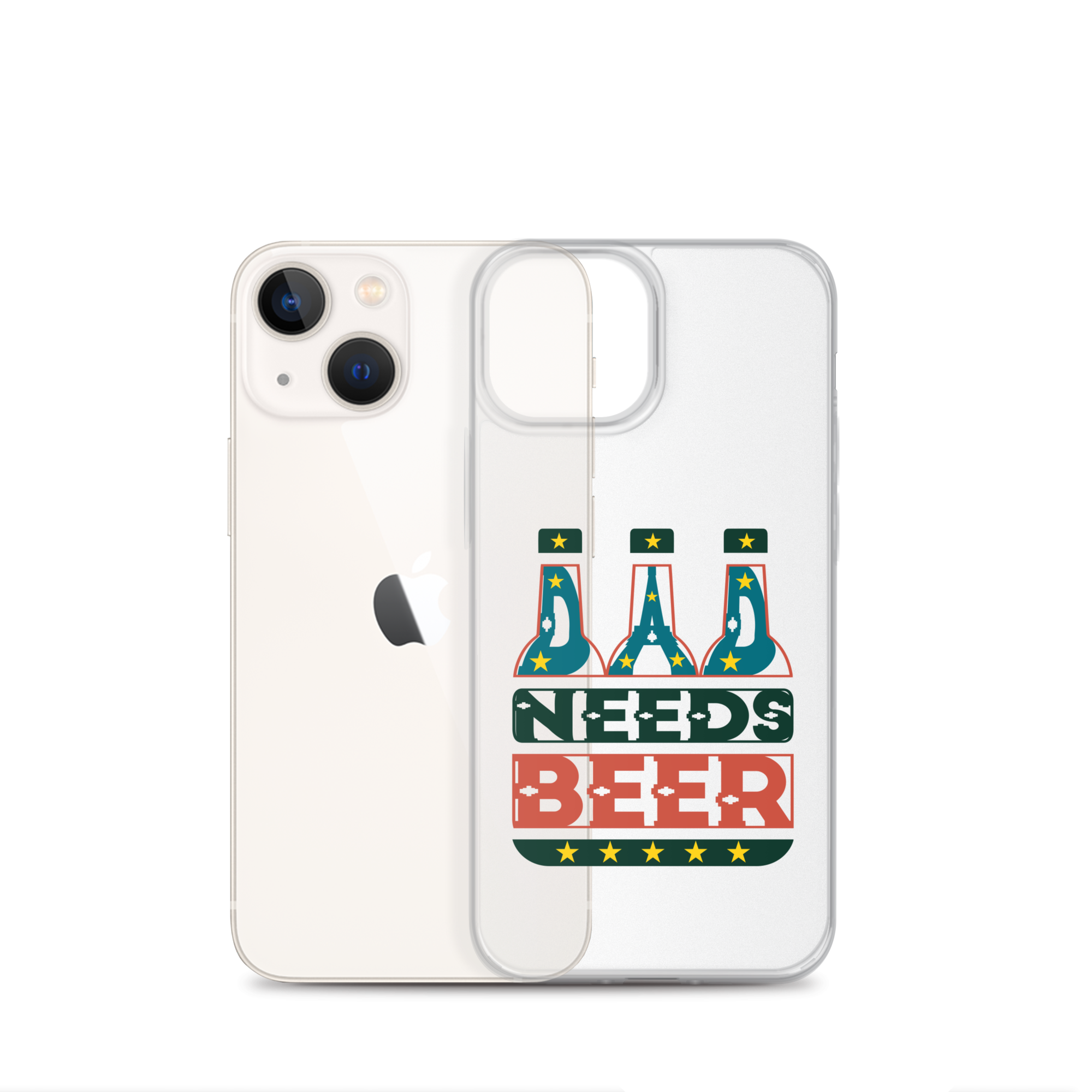 Dad Needs Beer Clear Case for iPhone®