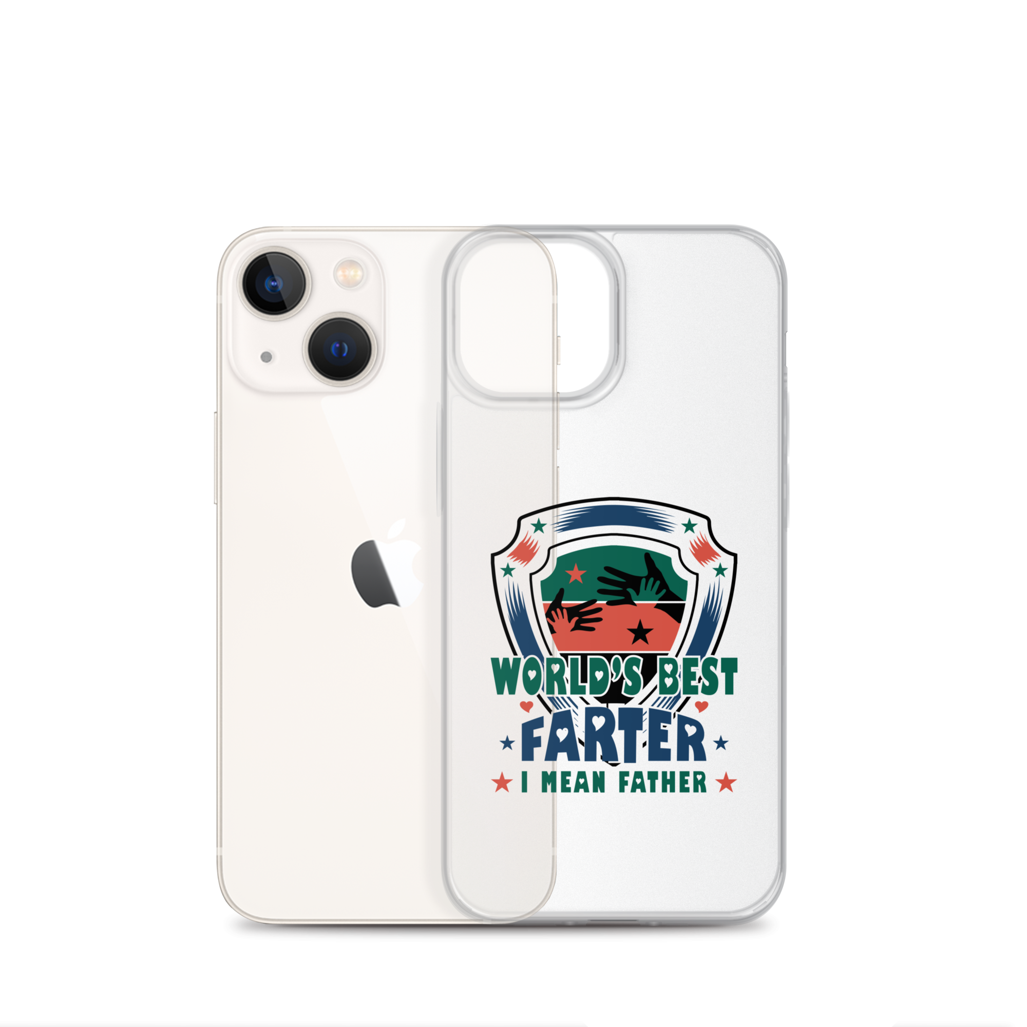 World's Best Farter I Mean Father Clear Case for iPhone®