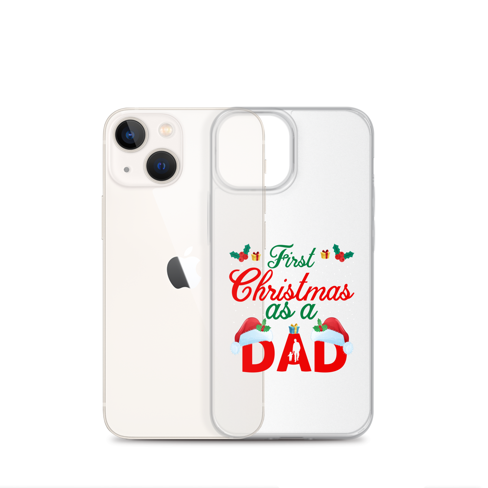 First Christmas As A Dad Clear Case for iPhone®