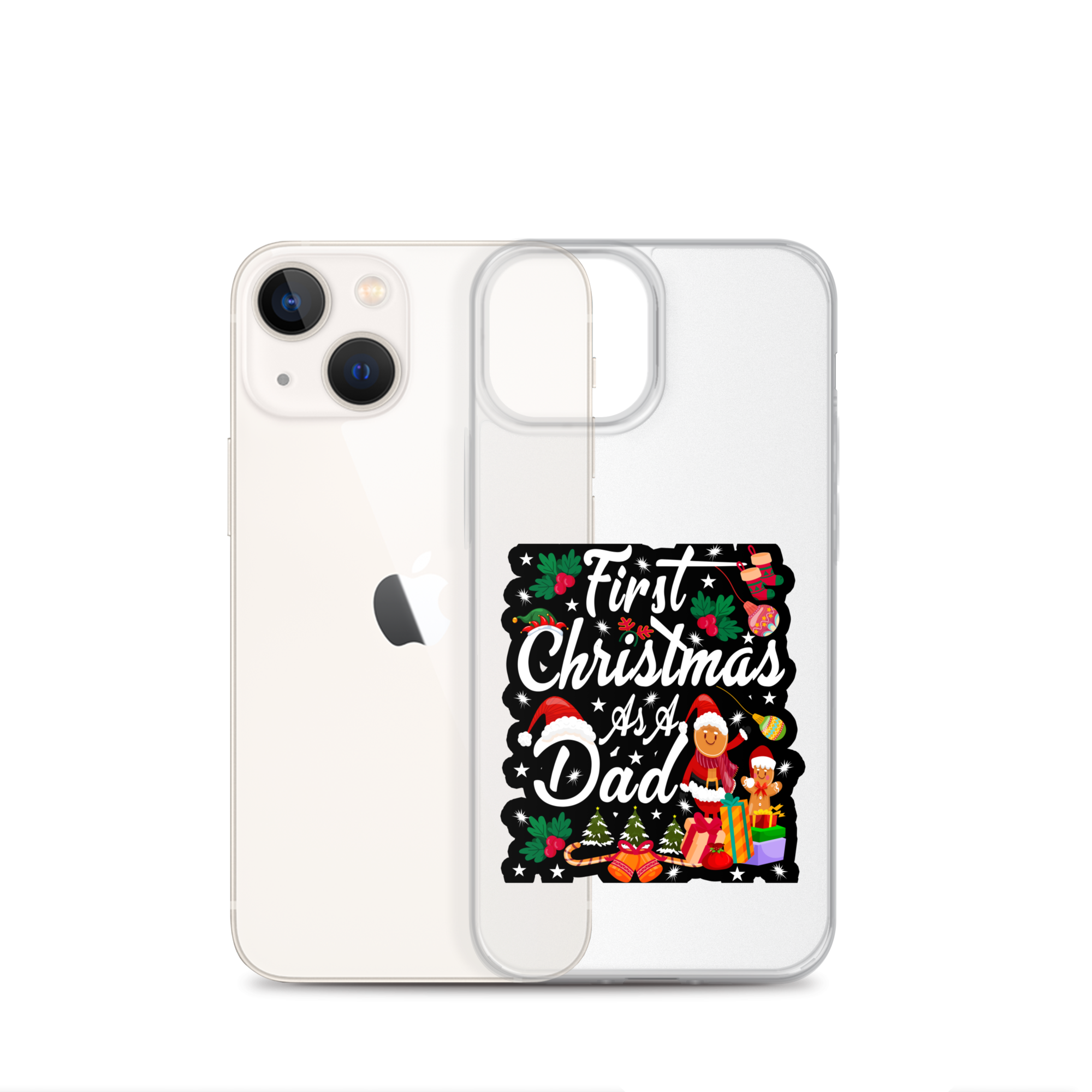 First Christmas As A Dad Clear Case for iPhone®