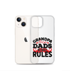 Grandpas Are Dads Without Rules Clear Case for iPhone®