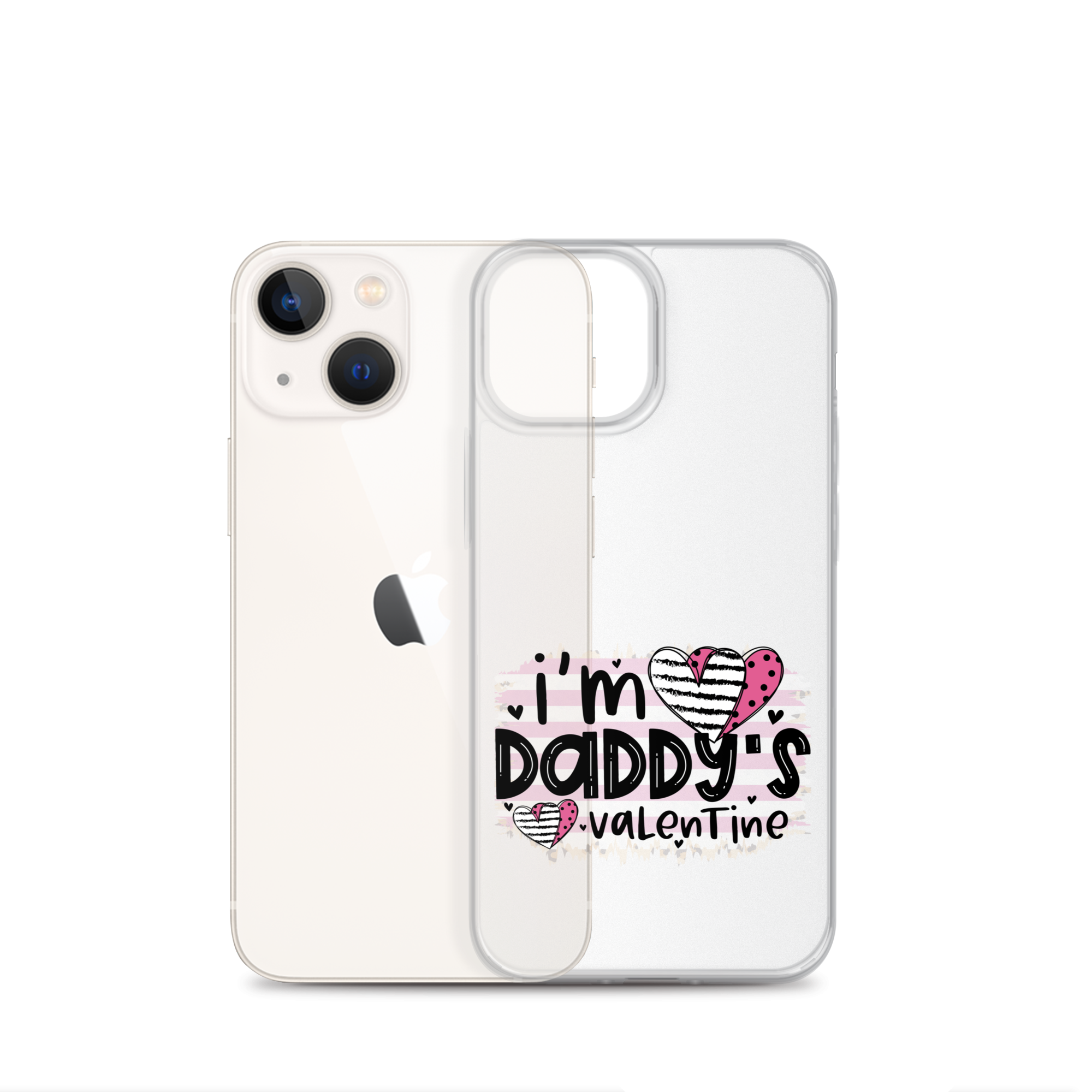 I'm Daddy's Valentine Clear Case for iPhone®