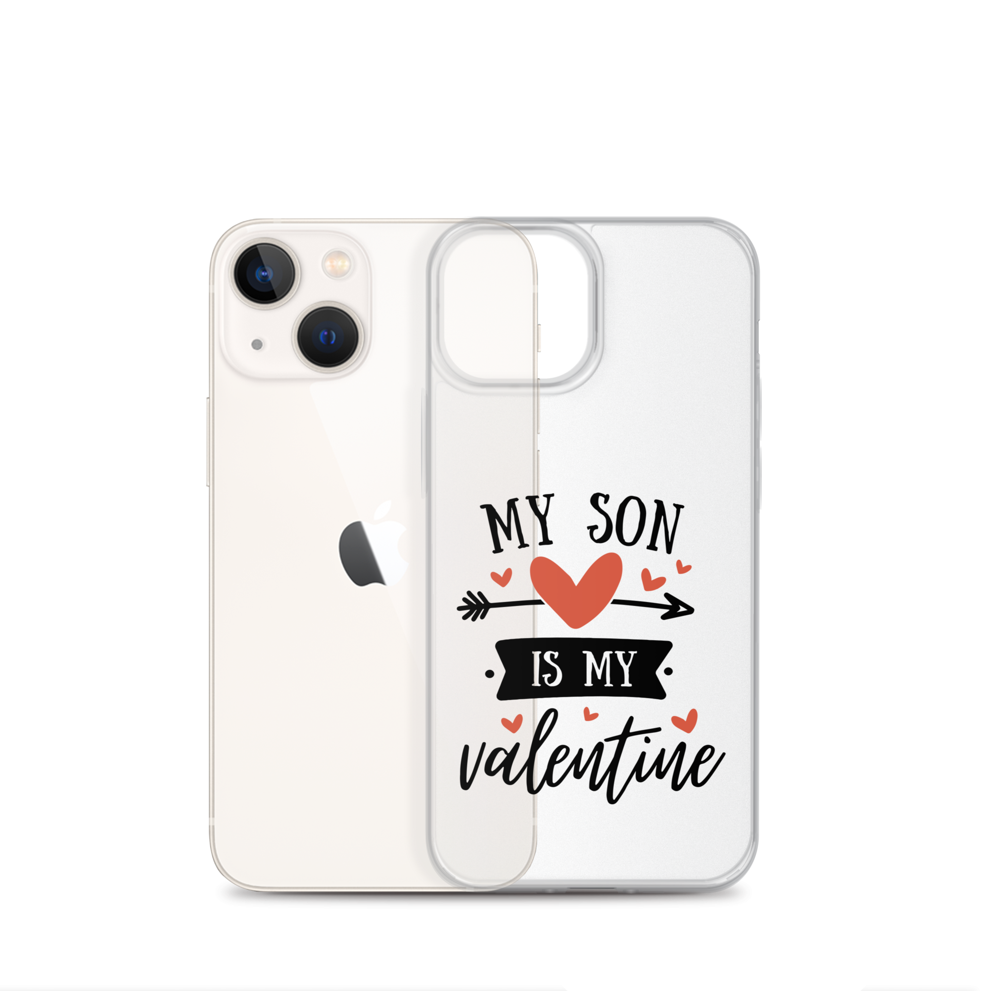 My Son Is My Valentine Clear Case for iPhone®