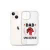 Dad Level Unlocked Clear Case for iPhone®