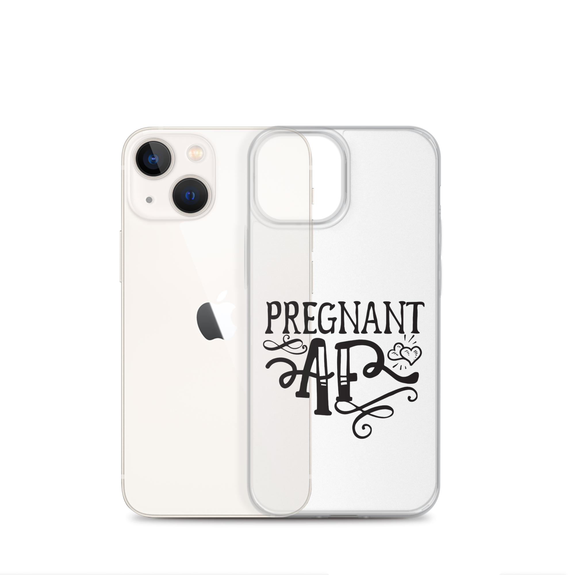 Pregnant AF Clear Case for iPhone®