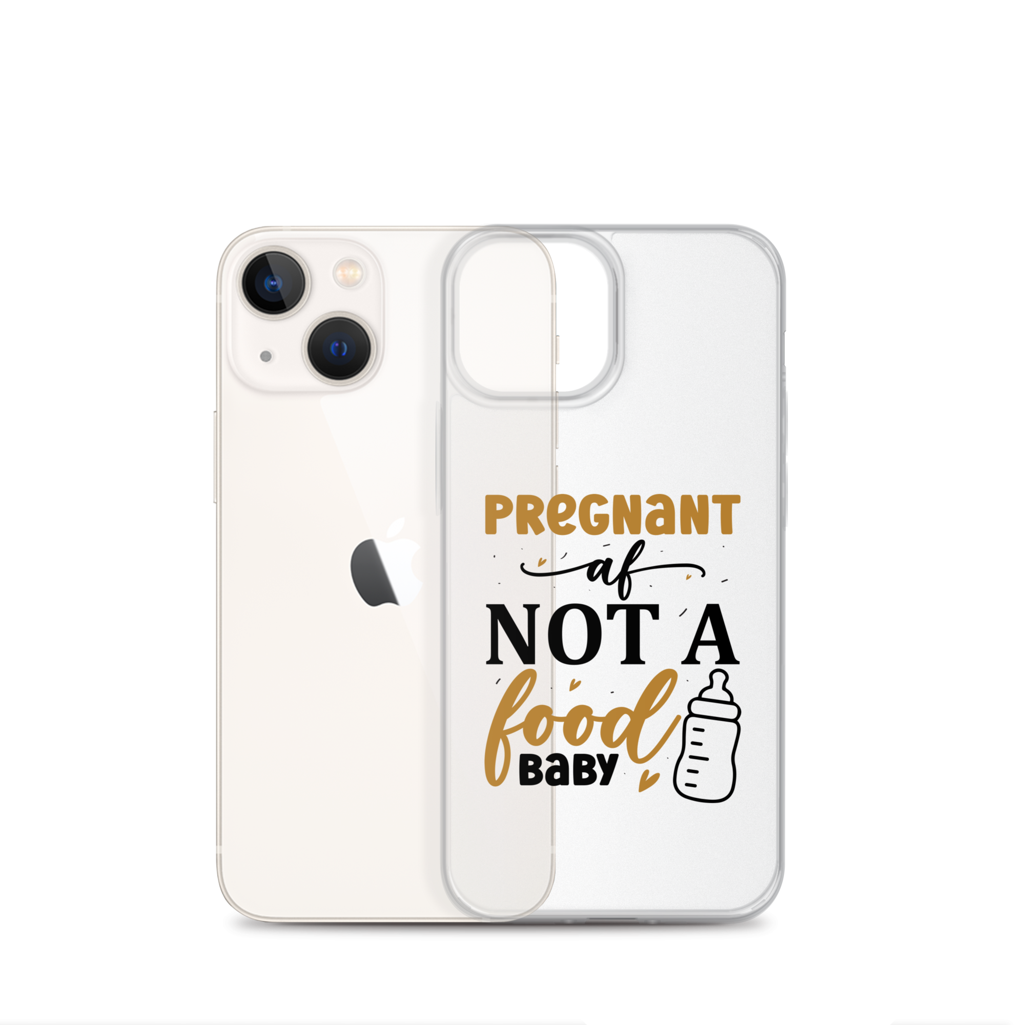 Pregnant AF Not A Food Baby Clear Case for iPhone®