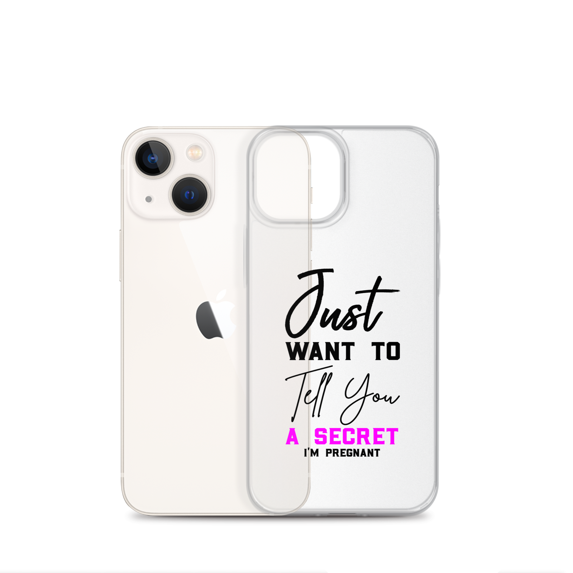 Just Want to Tell You A Secret I'm Pregnant Clear Case for iPhone®