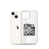 If Dad Cant Fix It We're All Screwed Clear Case for iPhone®