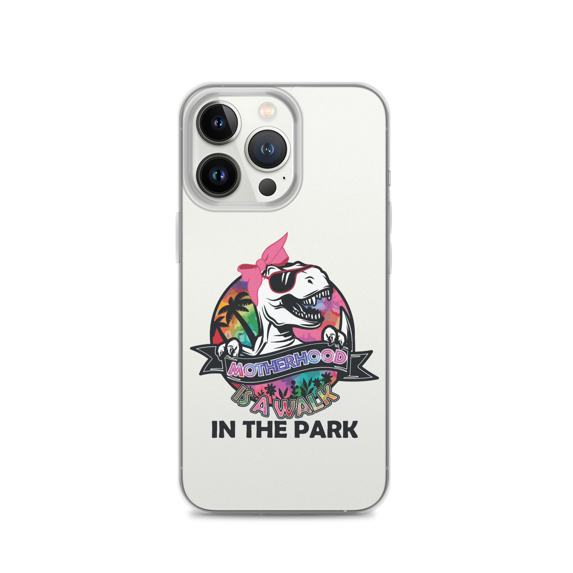 Motherhood Is A Walk In The Park Clear Case for iPhone®