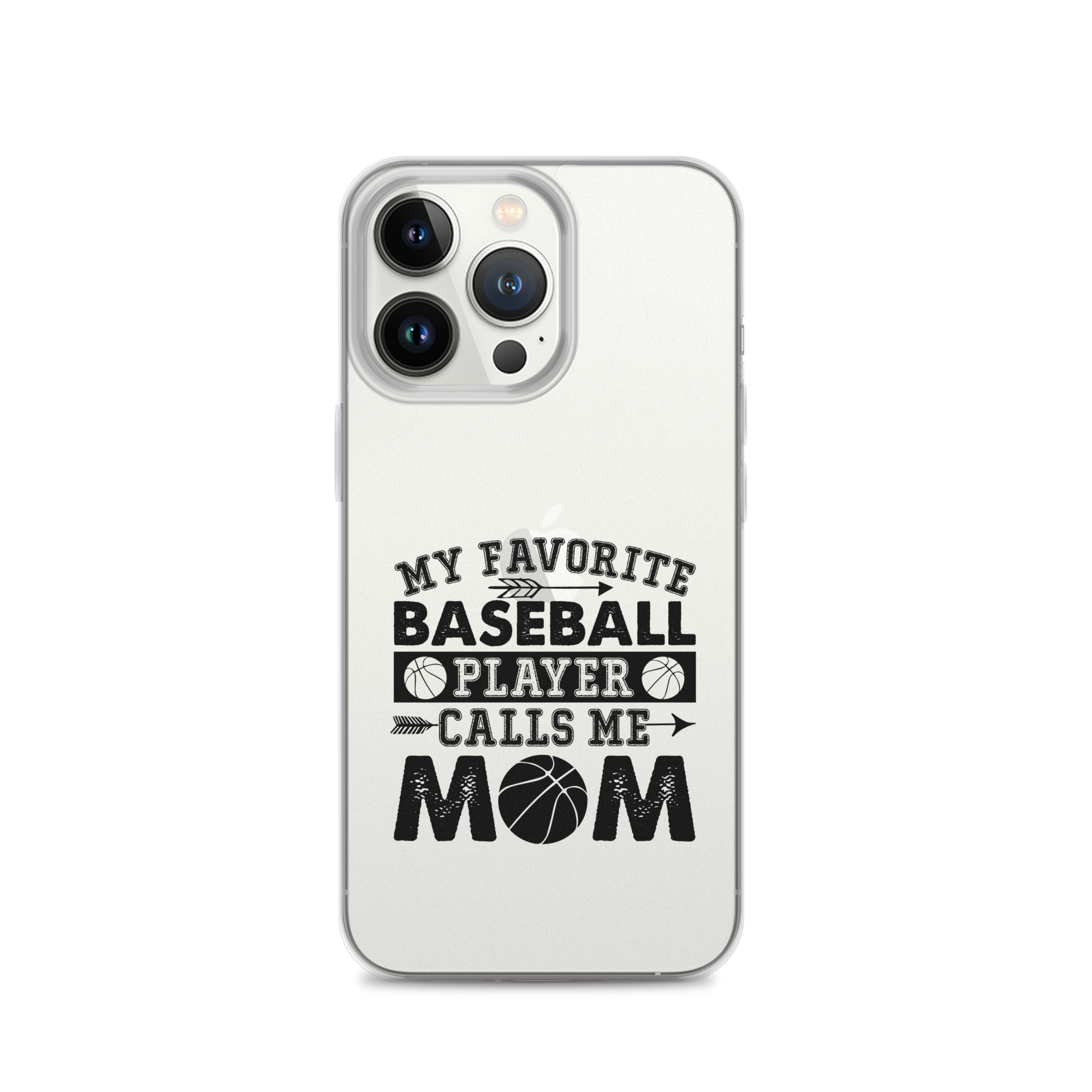 My Favorite Baseball Player Calls Me Mom Clear Case for iPhone®