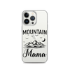 Mountain Mama Clear Case for iPhone®