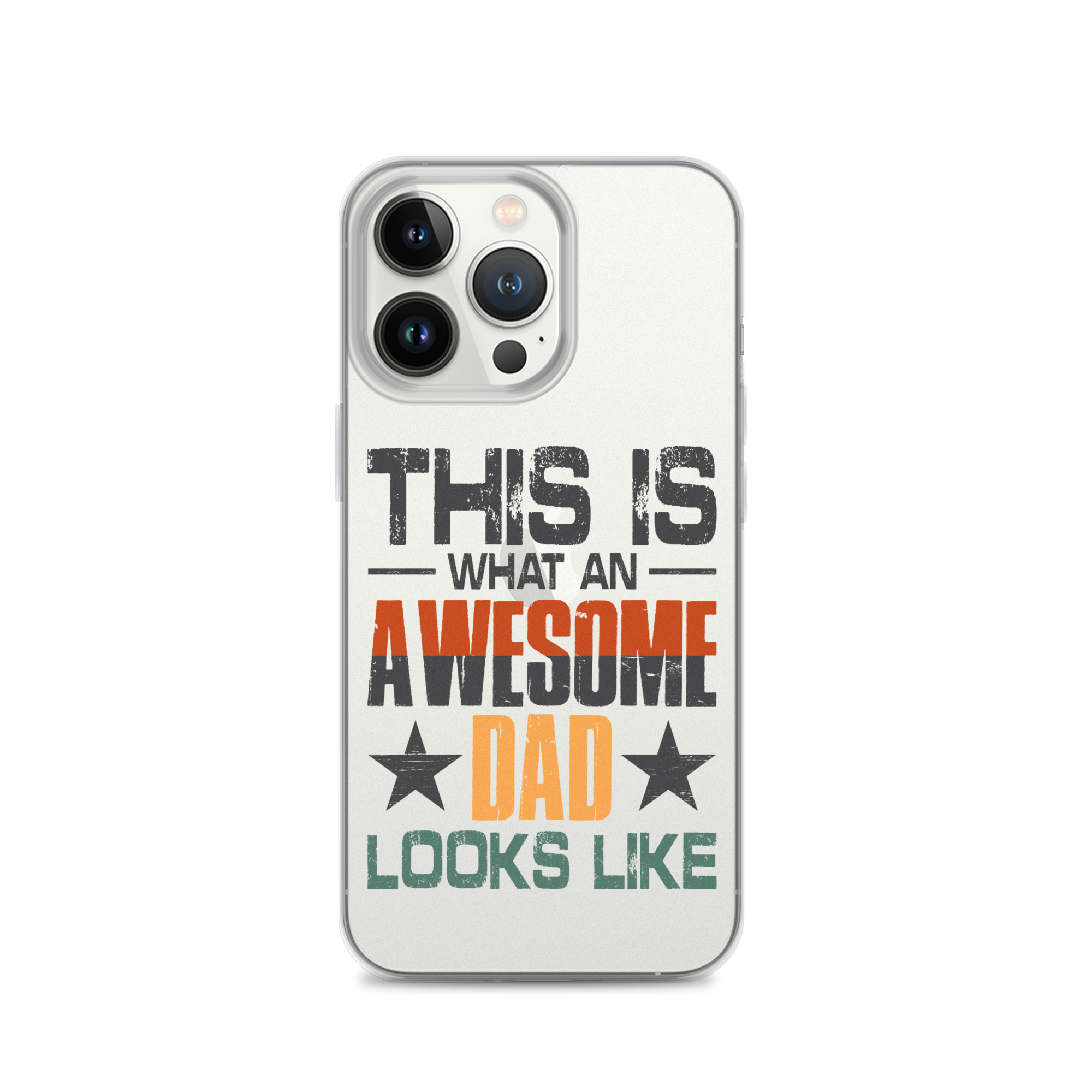 This What An Awesome Dad Looks Like Clear Case for iPhone®