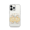 I Love You Dad Clear Case for iPhone®