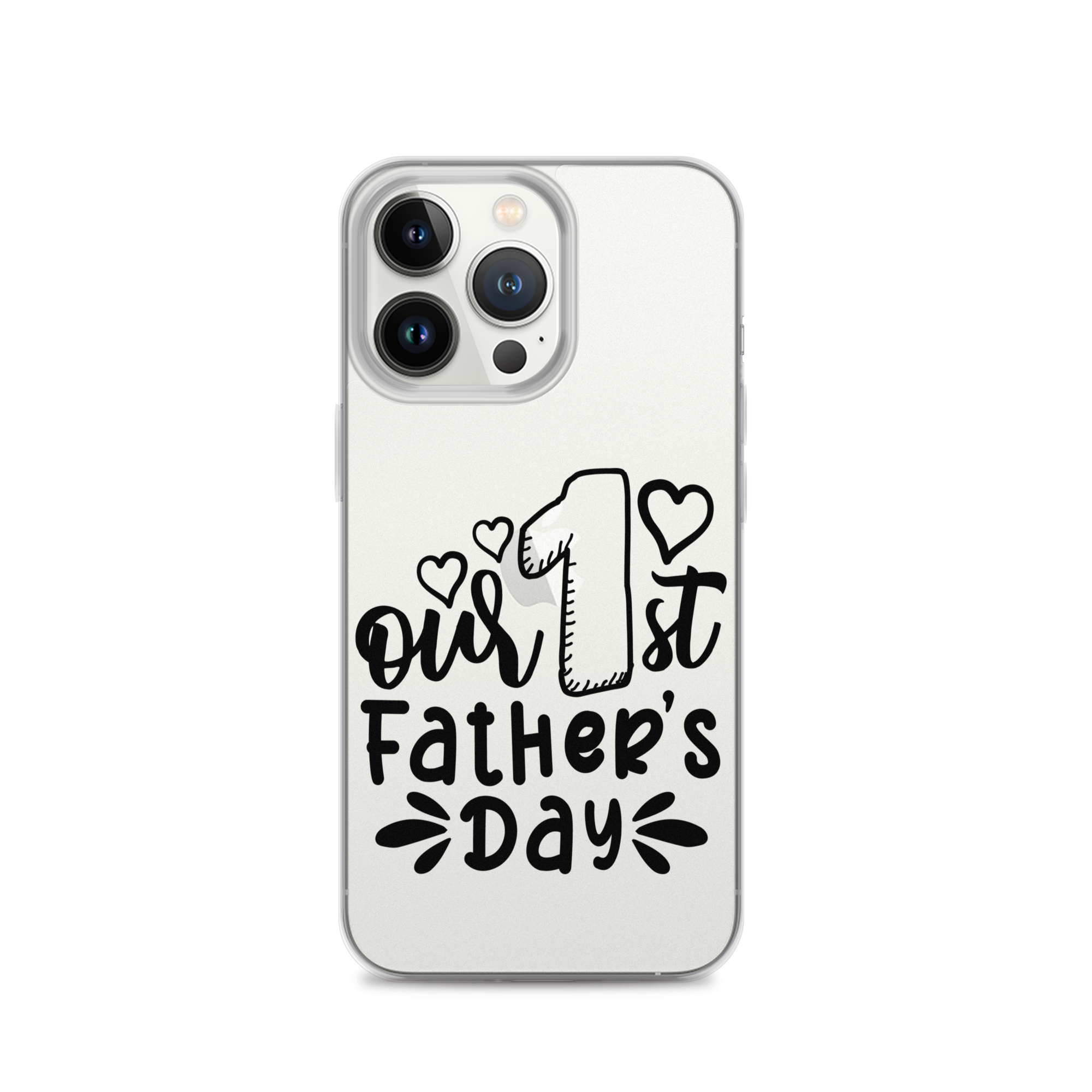 Our First Father's Day Clear Case for iPhone®