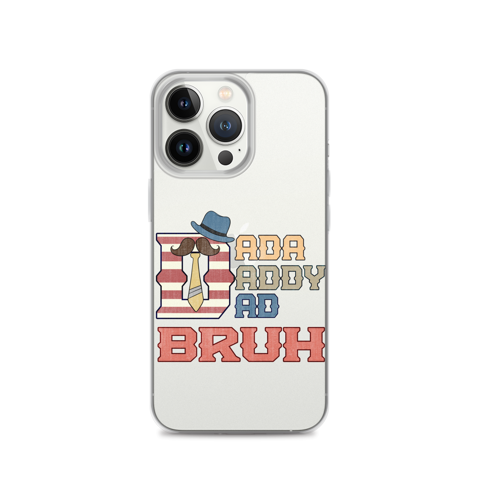 Dada Daddy Dad Bruh Clear Case for iPhone®