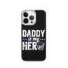 Daddy Is My Hero Clear Case for iPhone®