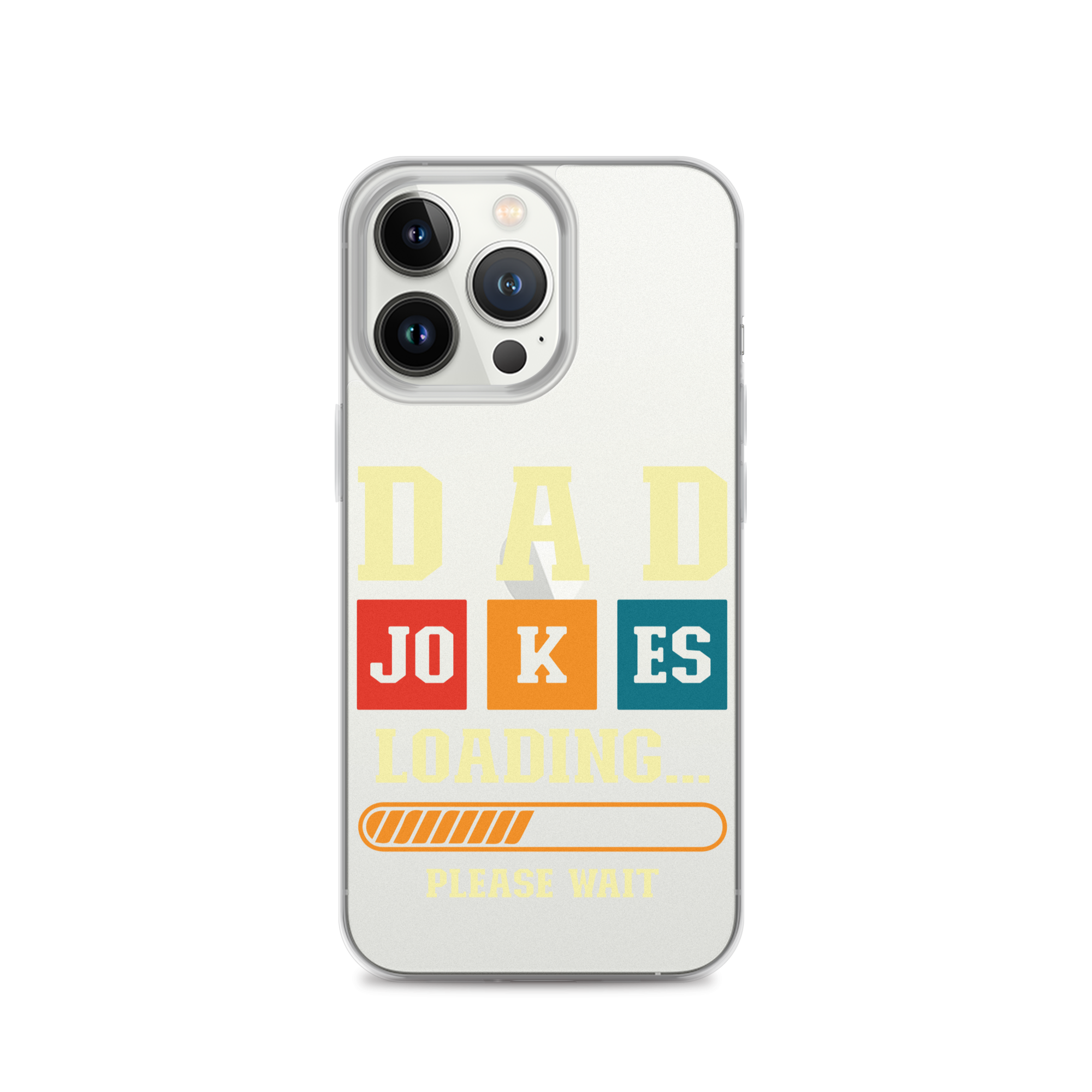 Dad Jokes Loading,,, Please Wait Clear Case for iPhone®