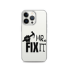 Mr fix It Clear Case for iPhone®