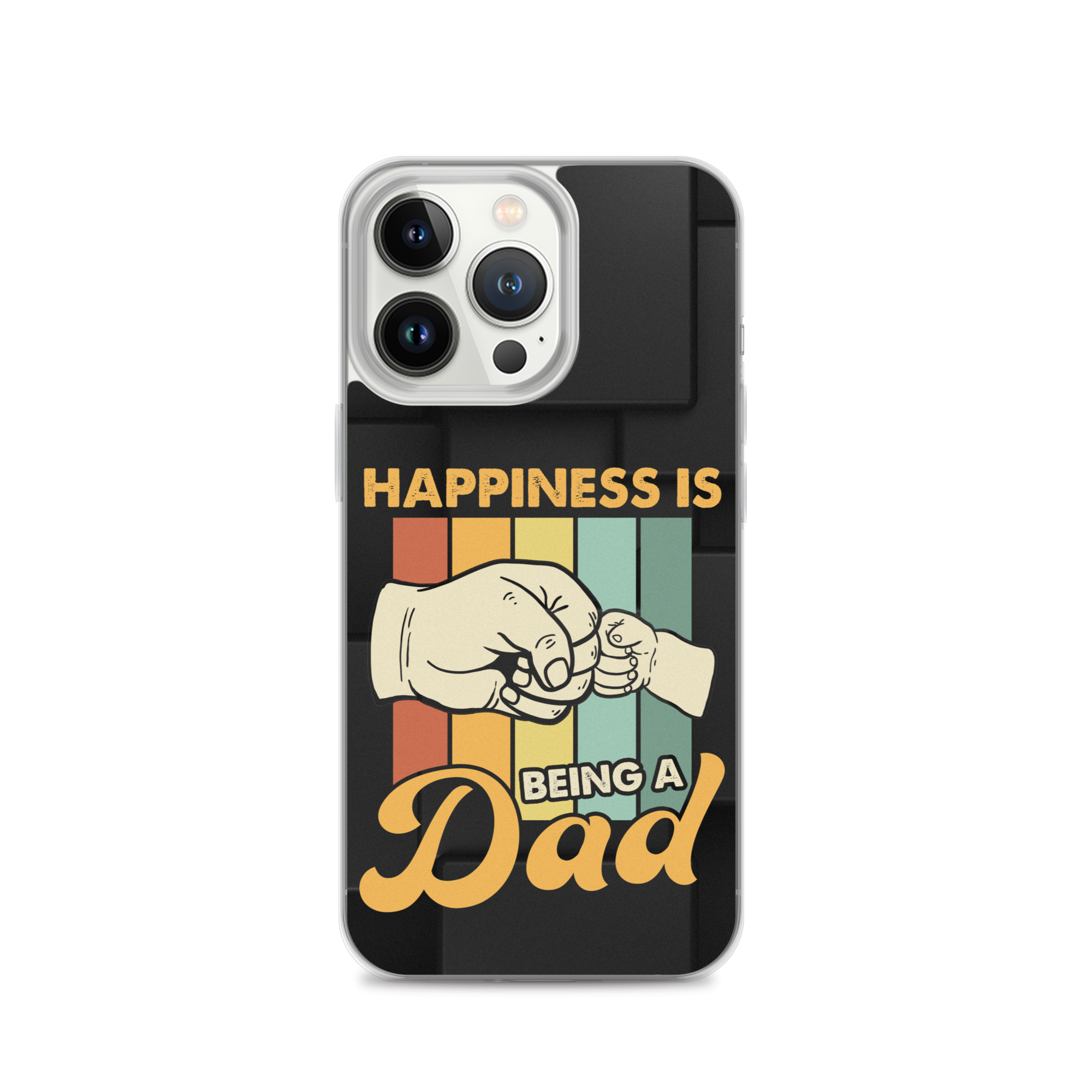 Happiness Is Being A Dad Clear Case for iPhone®