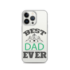 Best Dad Ever Clear Case for iPhone®