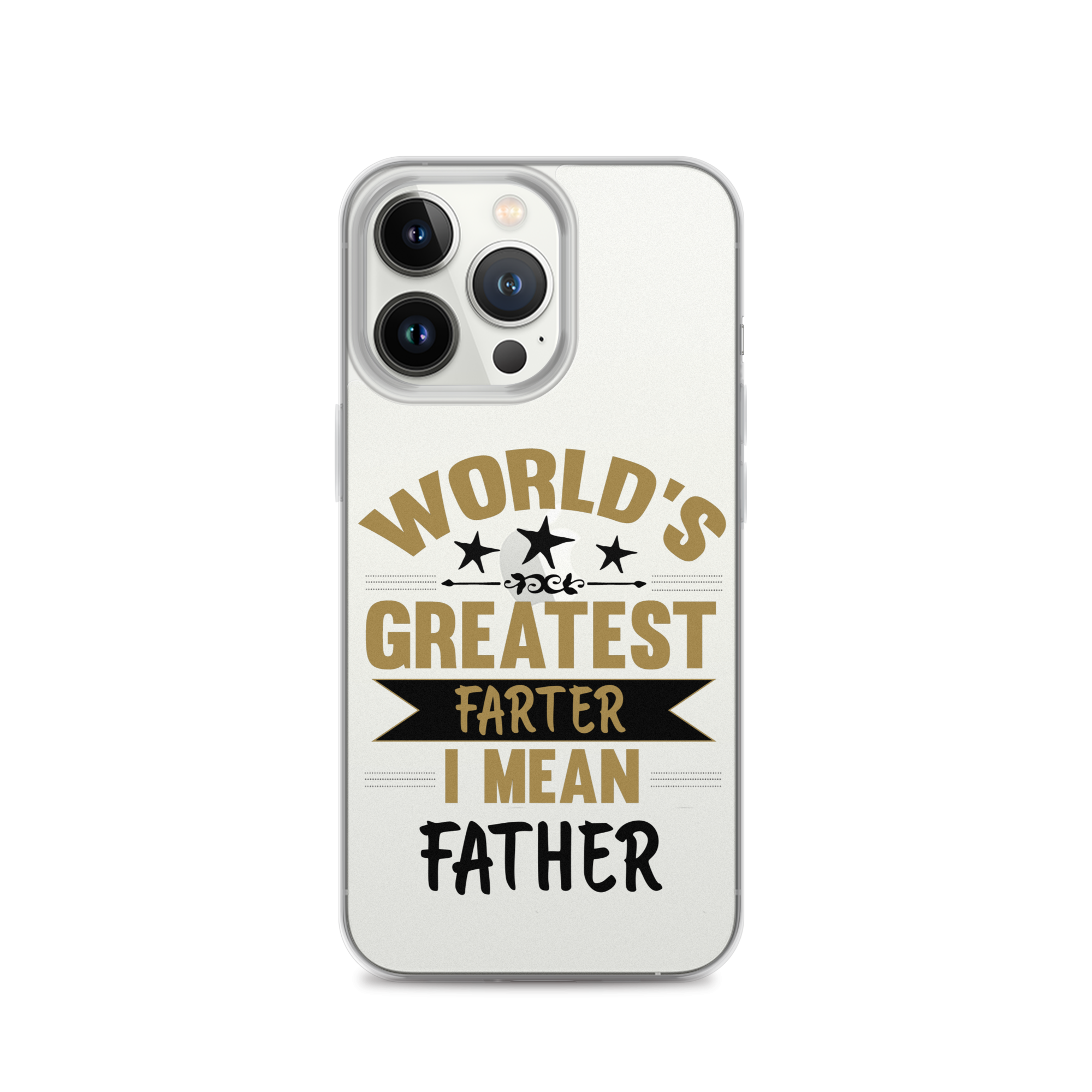 World's Greatest Farter I Mean Father Clear Case for iPhone®