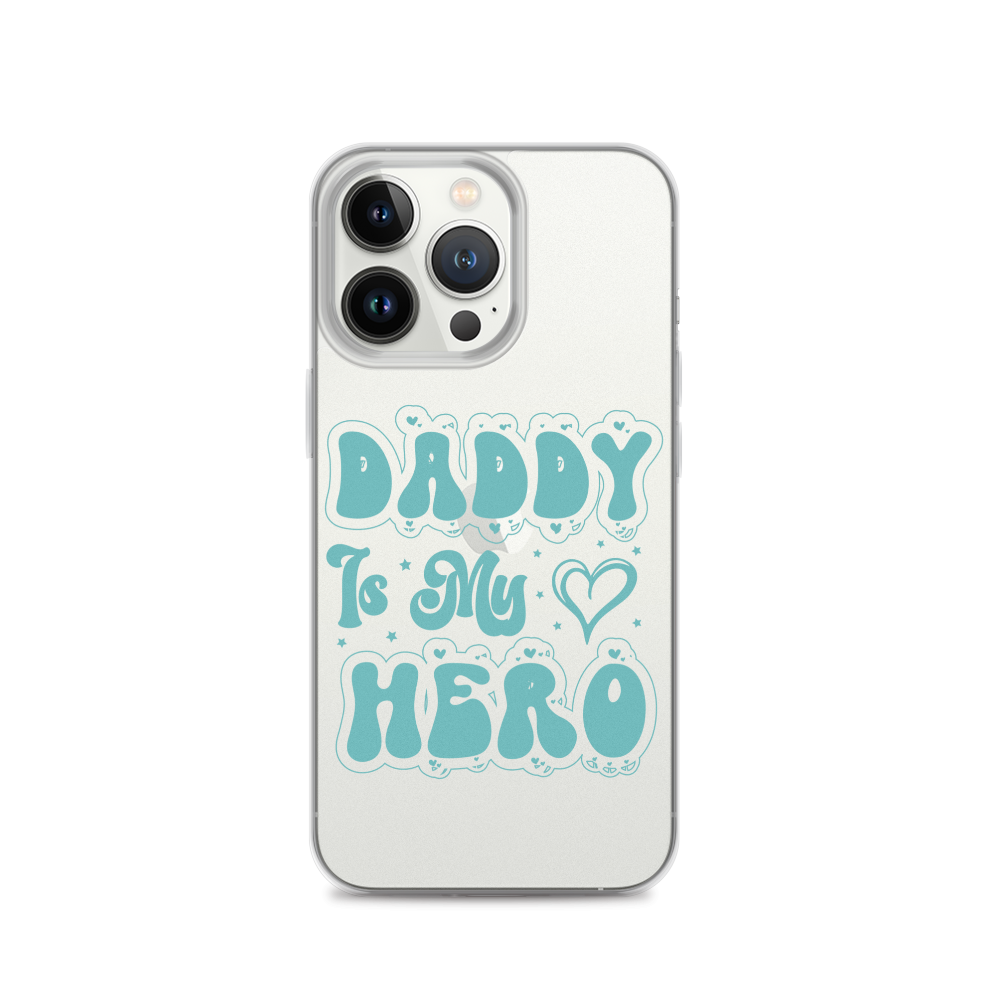 Daddy Is My Hero Clear Case for iPhone®