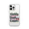 Daddy Needs Coffee Clear Case for iPhone®