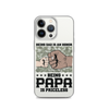 Being Dad Is An Honor Being Papa Is Priceless Clear Case for iPhone®