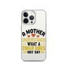 A Mother Understands What A Child Does Not Say Clear Case for iPhone®