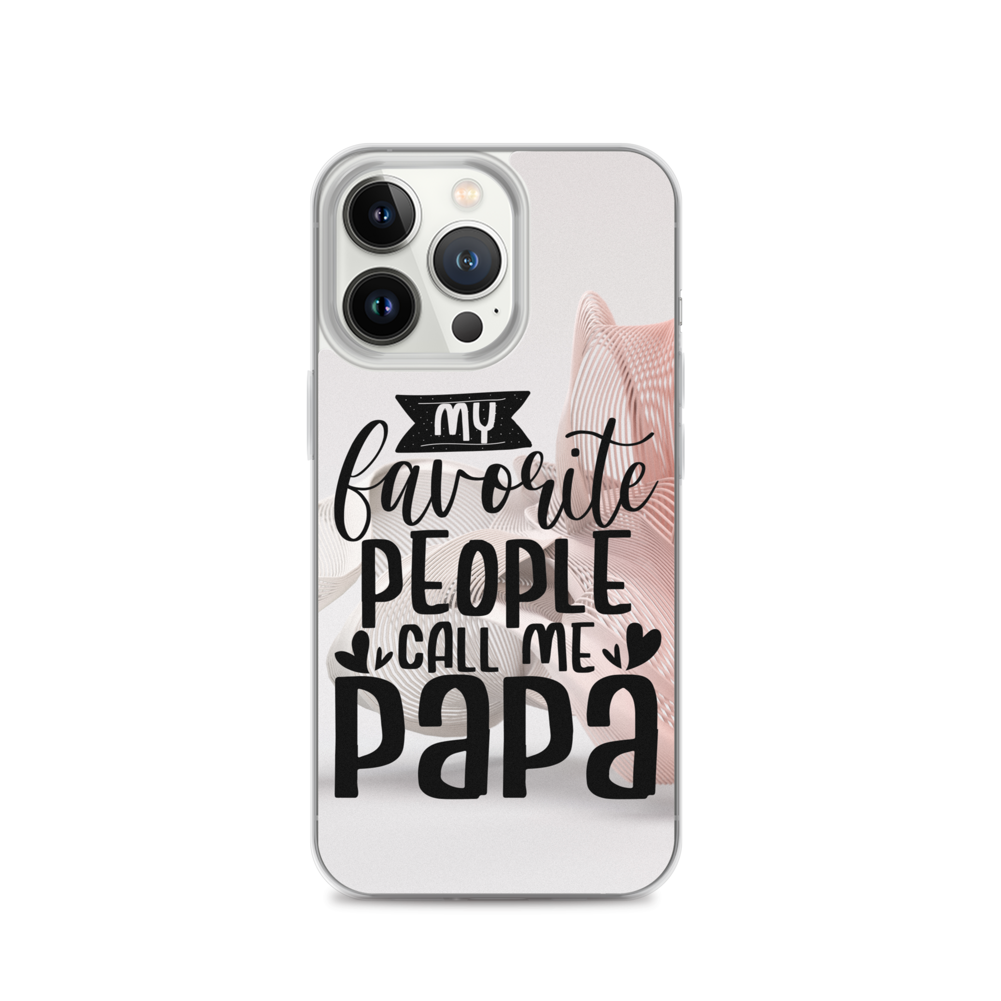 My Favorite People Call Me Papa Clear Case for iPhone®