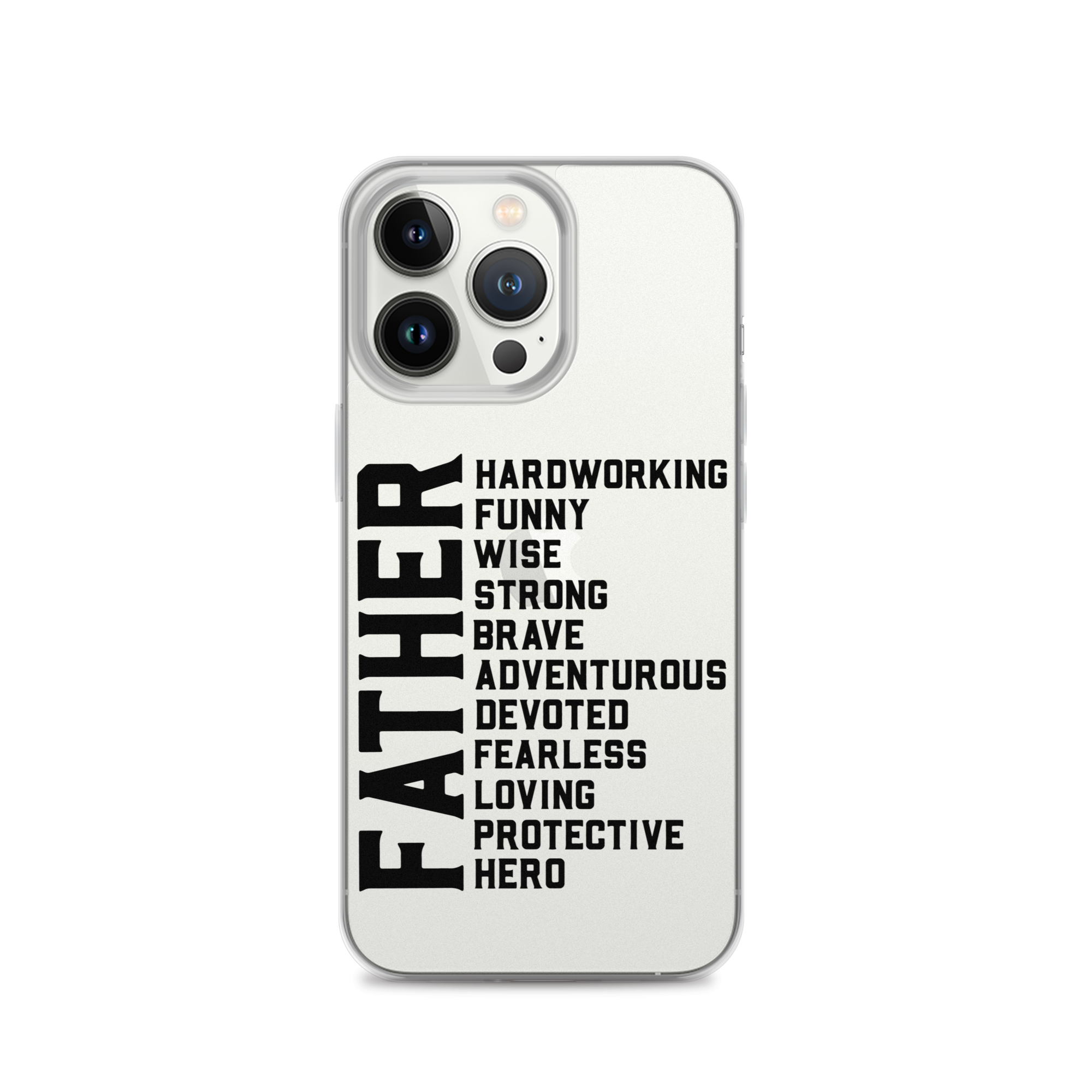 Father Hardworking funny Wise Strong Clear Case for iPhone®