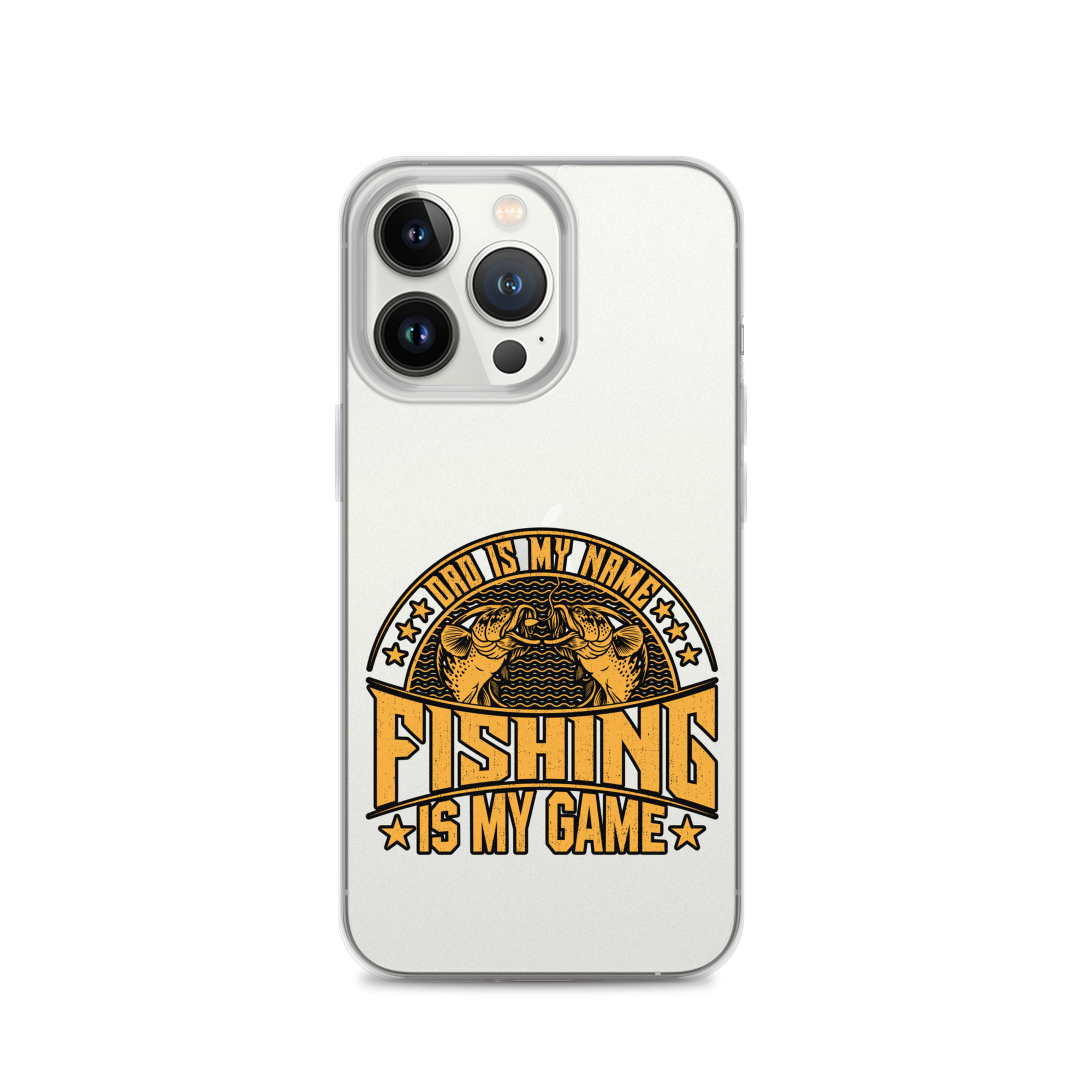 Dad Is My Name Fishing Is My Game Clear Case for iPhone®