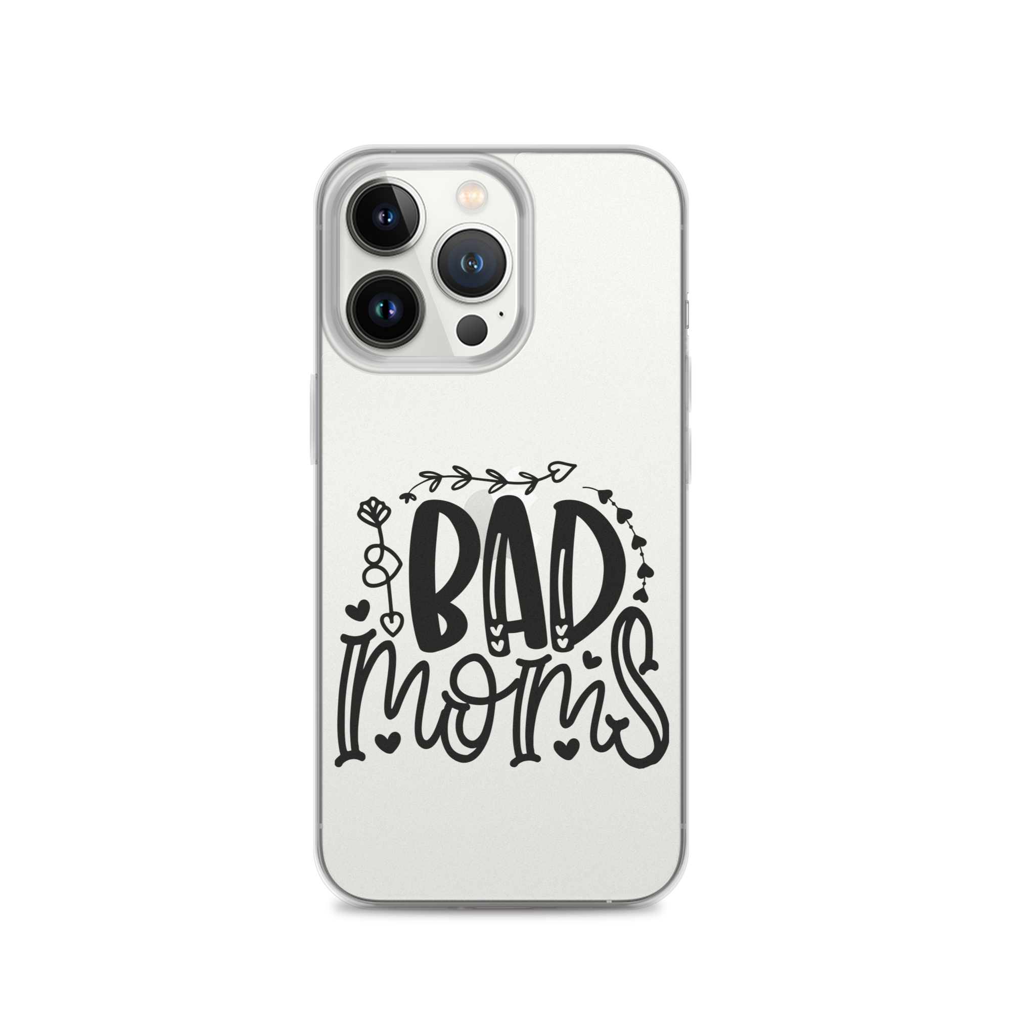 Bad Moms Clear Case for iPhone®