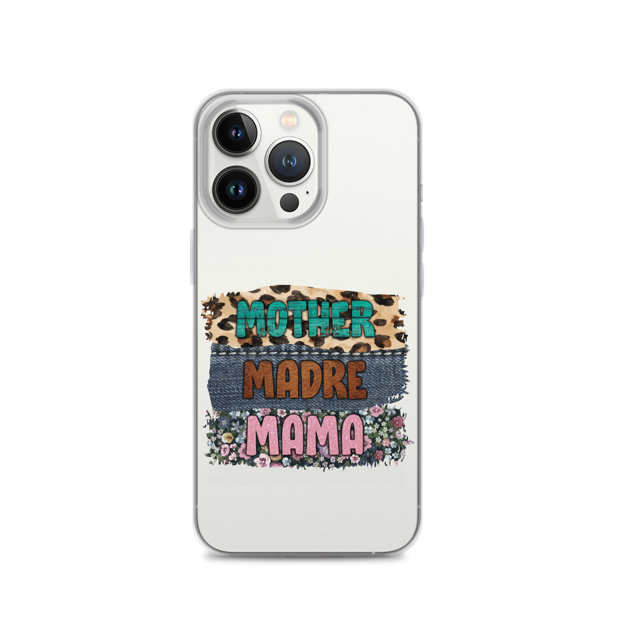 Mother, Mader, Mama Clear Case for iPhone®