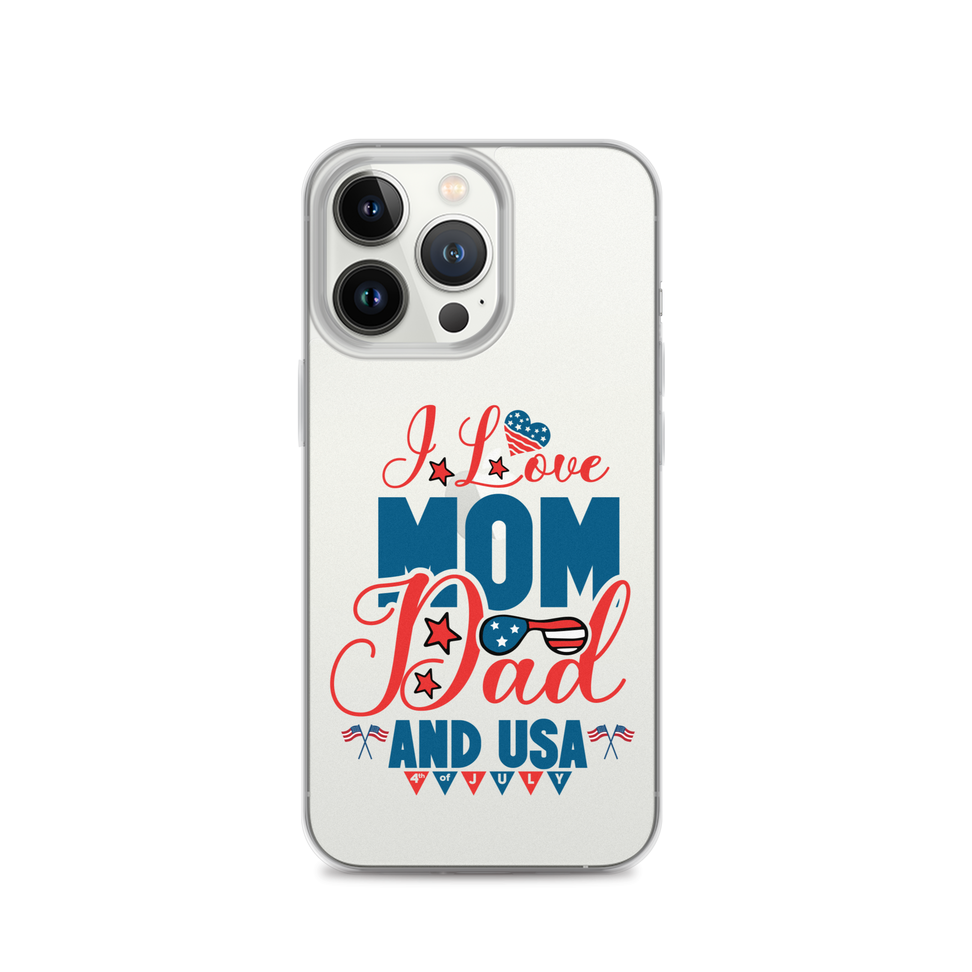 I Love Mom, Dad And USA Clear Case for iPhone®