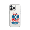 I Love Mom, Dad And USA Clear Case for iPhone®