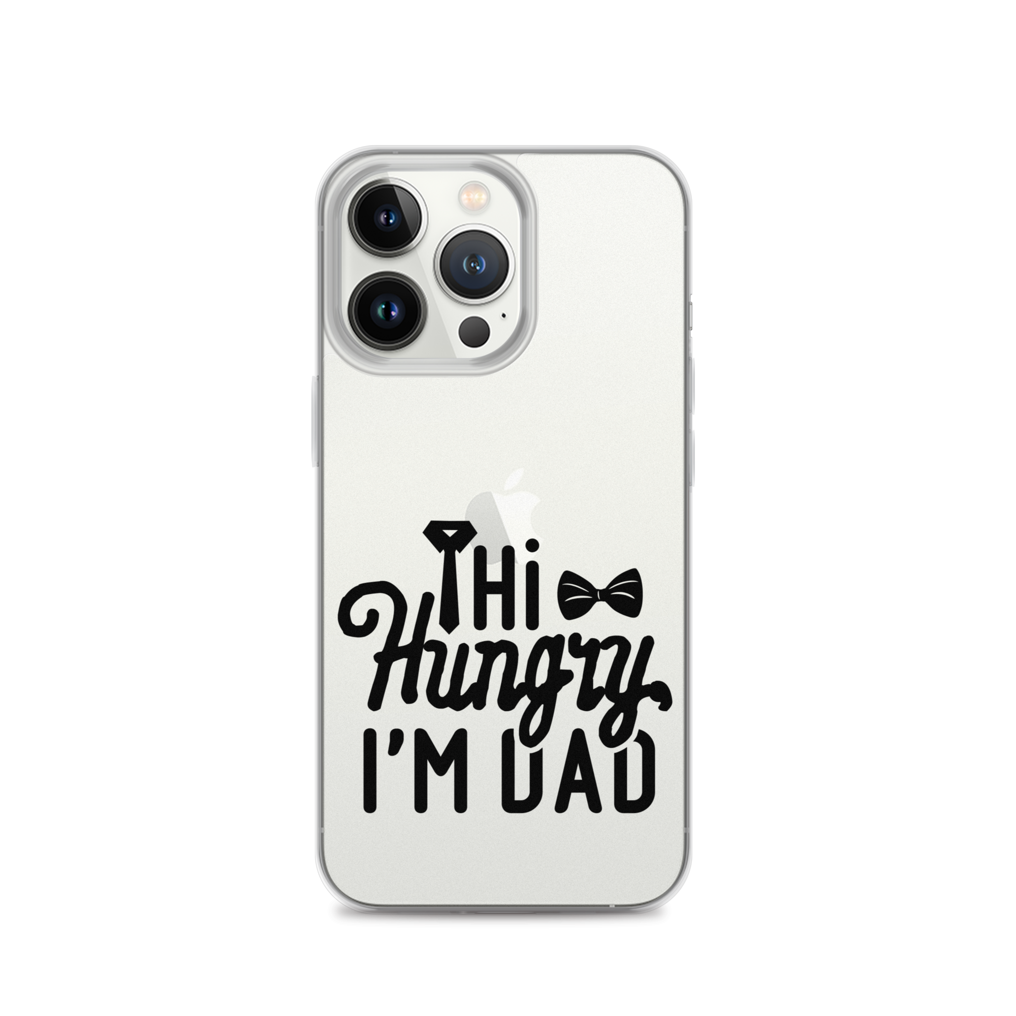 Hi Hungry I'm Dad  Clear Case for iPhone®