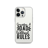 Grandpa A Dad Without Rules Clear Case for iPhone®