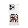 Grandpas Are Dads Without Rules Clear Case for iPhone®