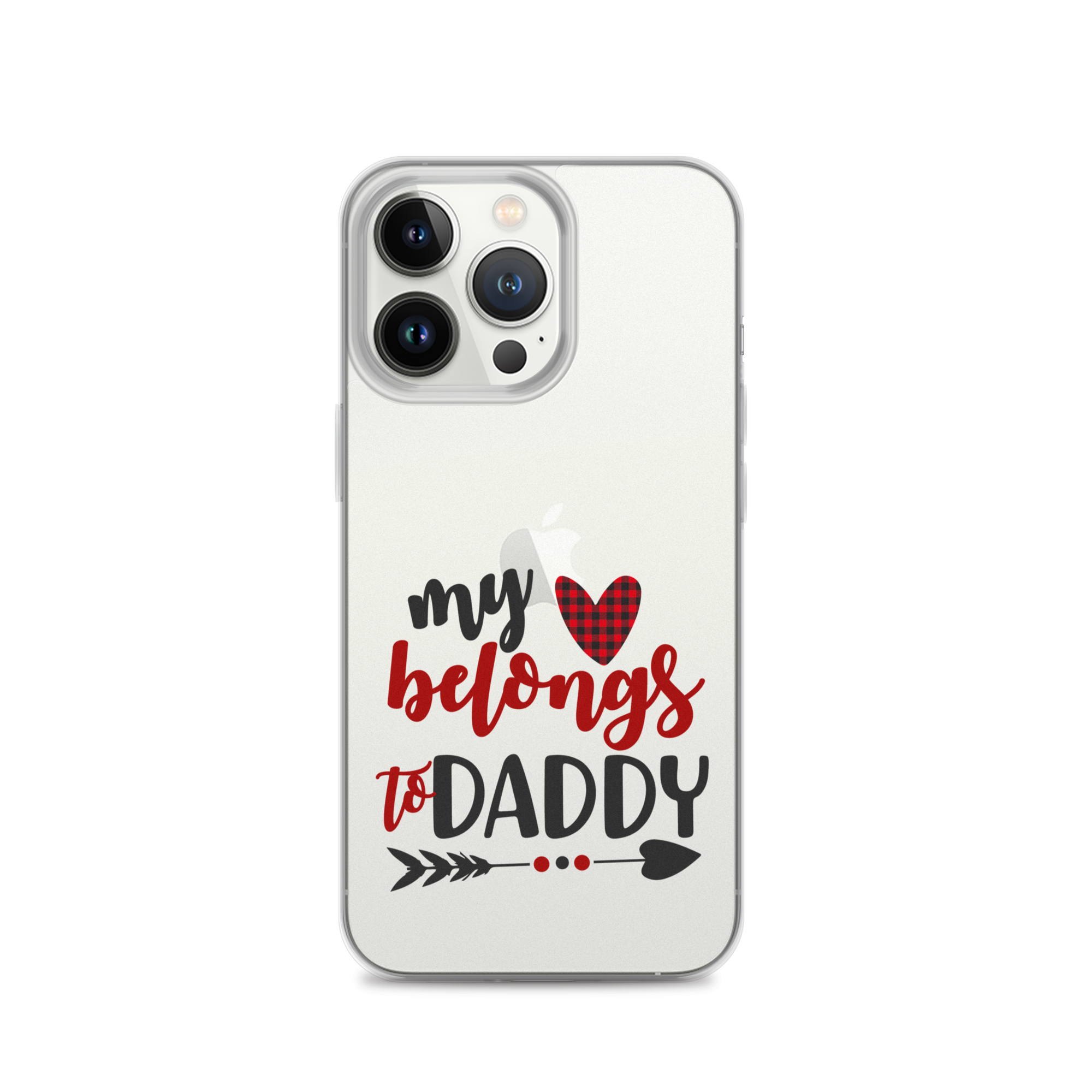 My Heart Belongs To Daddy Clear Case for iPhone®