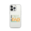 Girl Dad Est. 2024 Clear Case for iPhone®