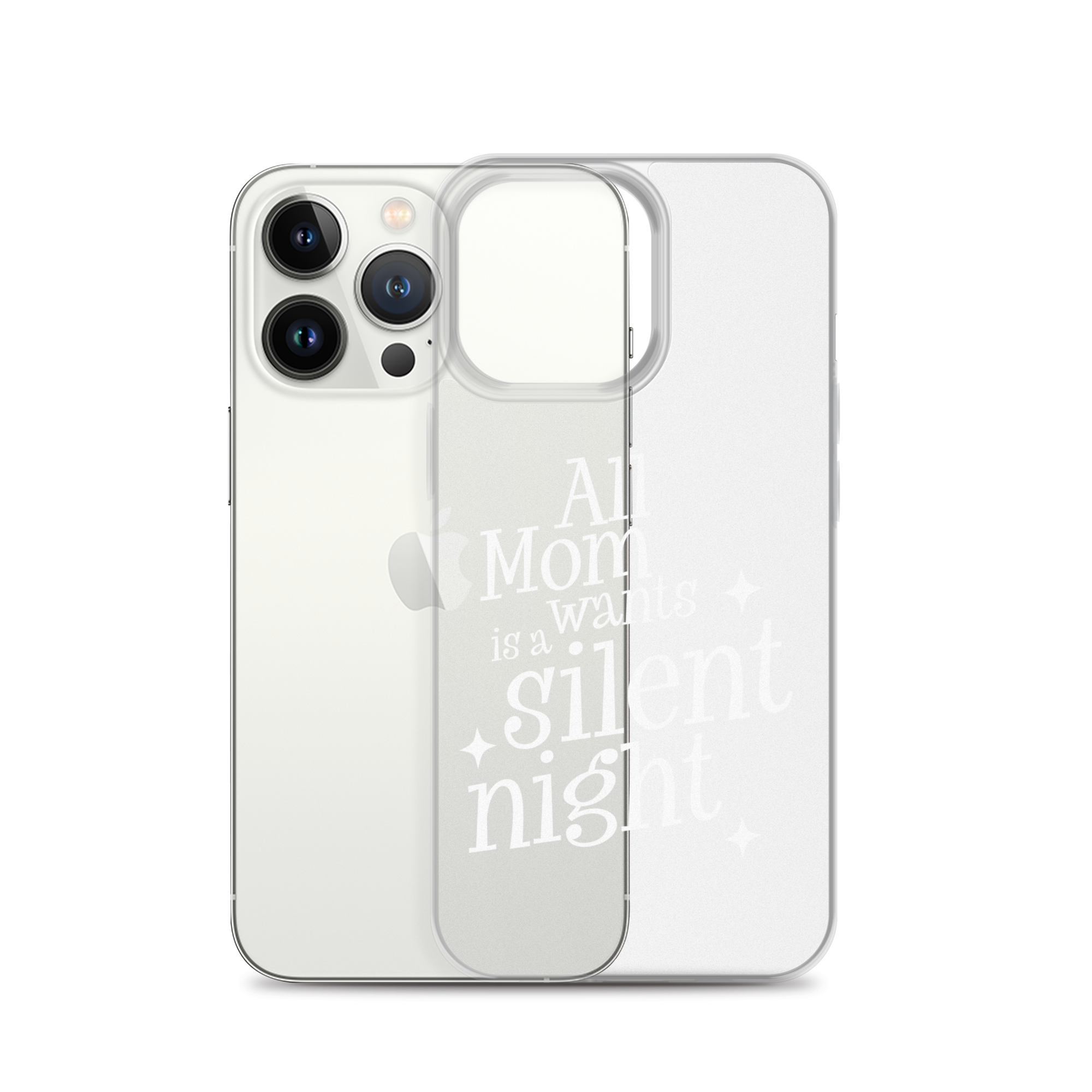 All Mama Wants Is A Silent Night Clear Case for iPhone®