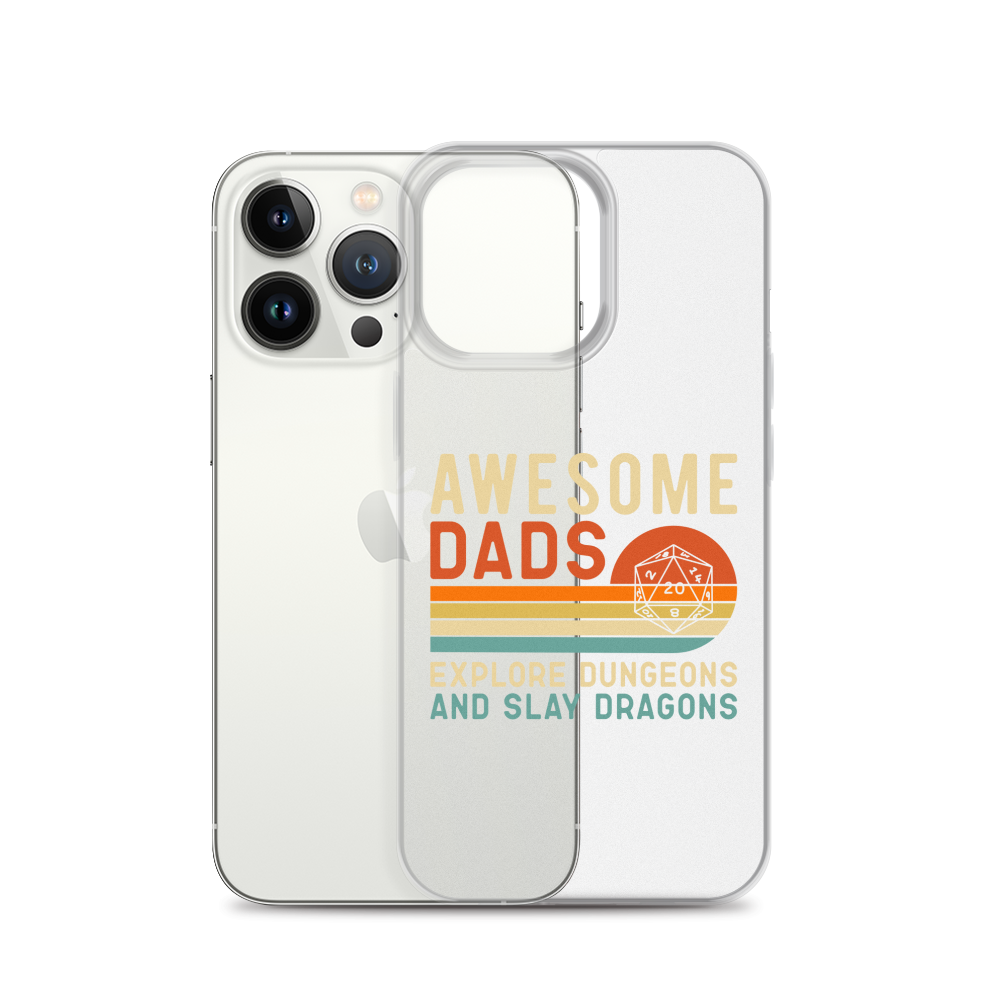 Awesome Dads Explore Dungeons And Slay Dragons Clear Case for iPhone®