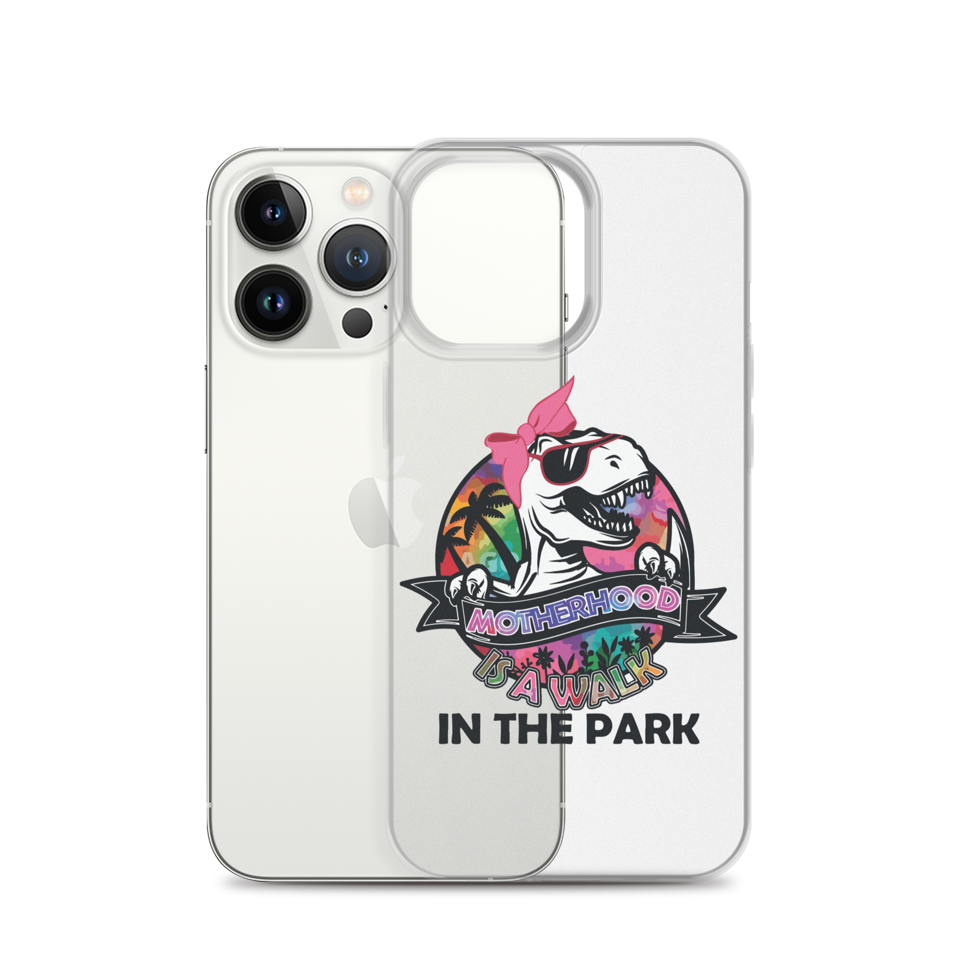 Motherhood Is A Walk In The Park Clear Case for iPhone®