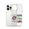 Out Of All Moms In The World I'm So Glad You Are Mine Clear Case for iPhone®