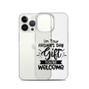 I'm Your Father's Day Gift You're Welcome Clear Case for iPhone®