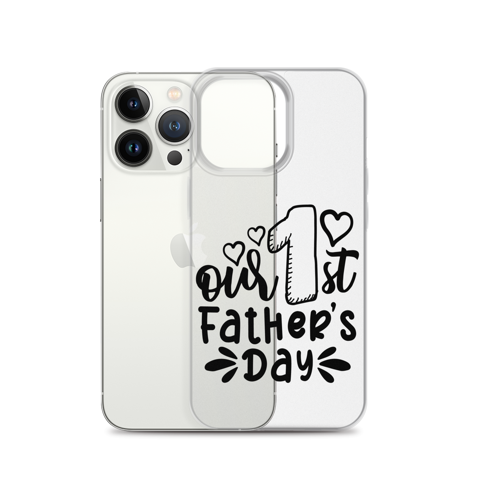 Our First Father's Day Clear Case for iPhone®