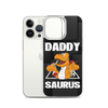 Daddysaurus Clear Case for iPhone®